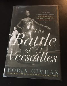 Book on fashion, The Battle of Versailles by Robin Givhan